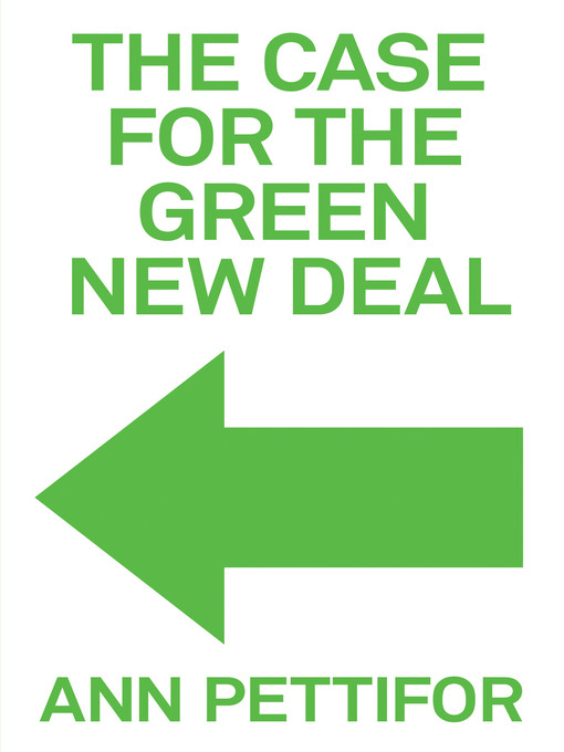 Title details for The Case for the Green New Deal by Ann Pettifor - Available